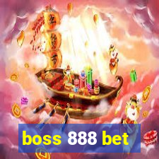 boss 888 bet