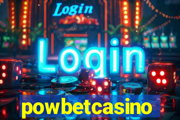 powbetcasino