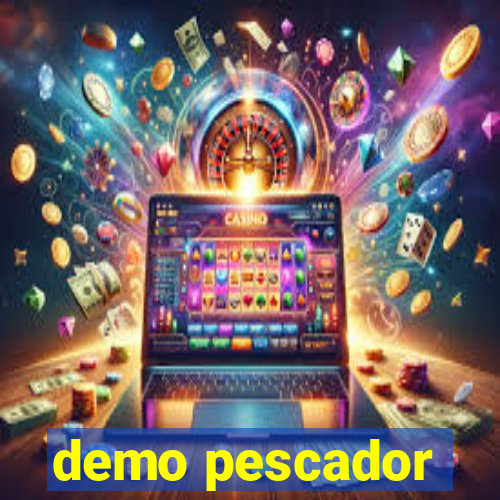 demo pescador