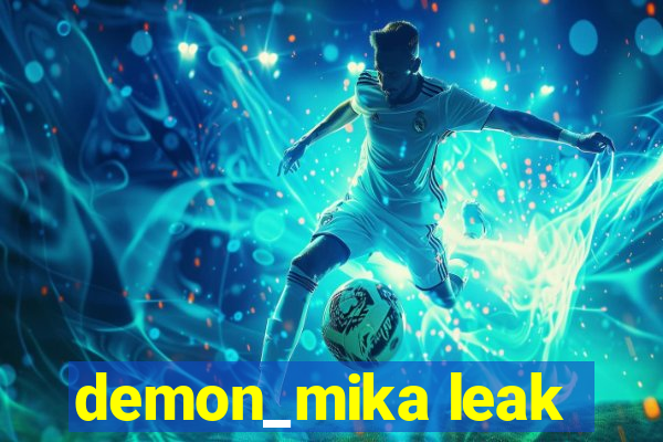 demon_mika leak