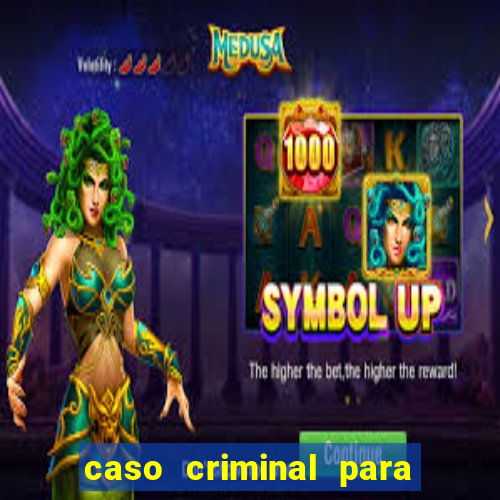 caso criminal para resolver pdf