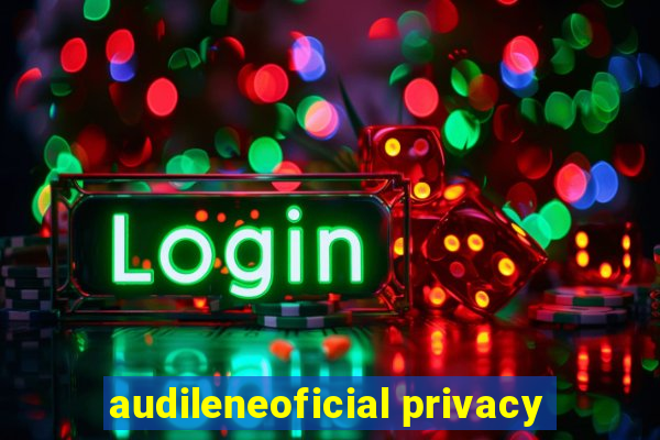 audileneoficial privacy