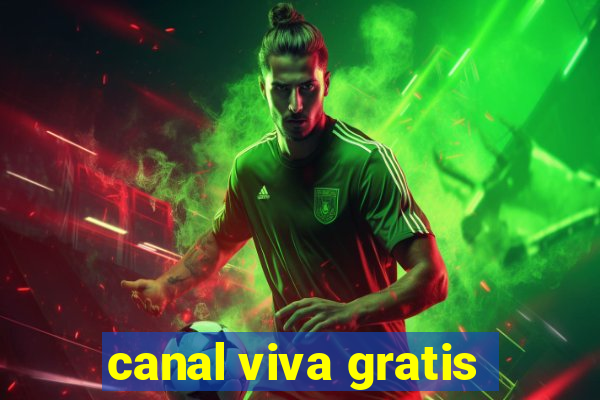 canal viva gratis