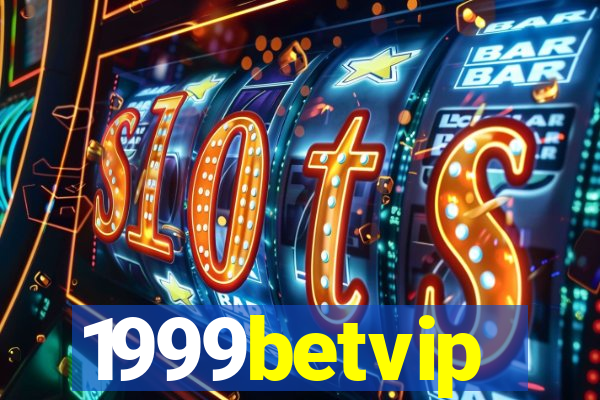 1999betvip