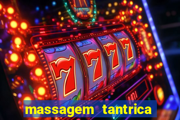 massagem tantrica em santos