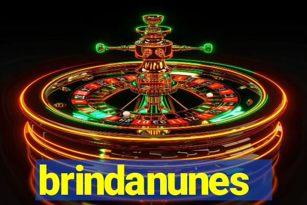 brindanunes