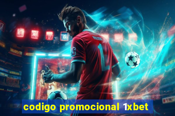 codigo promocional 1xbet