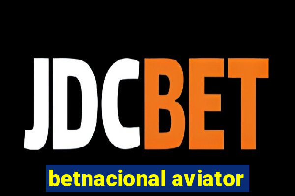 betnacional aviator