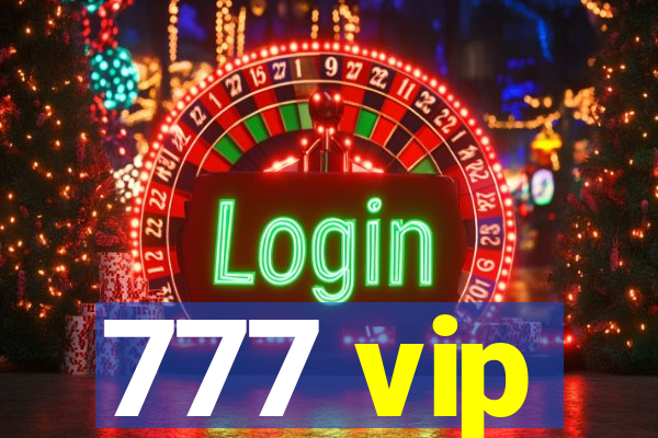 777 vip