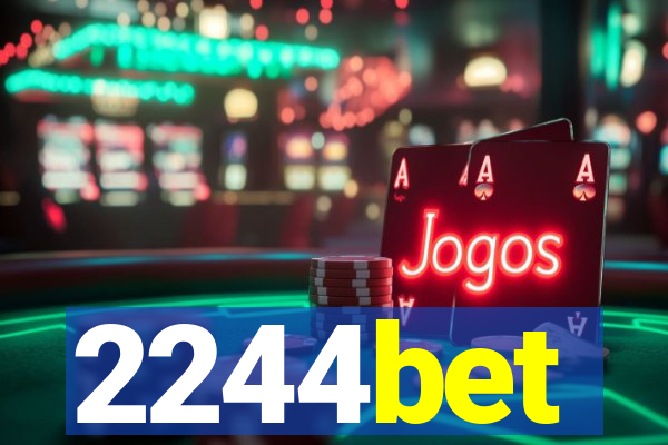 2244bet