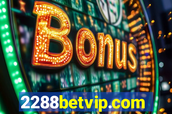 2288betvip.com