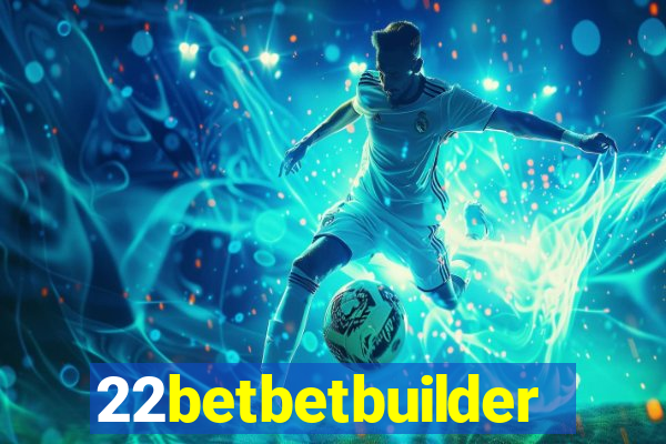 22betbetbuilder