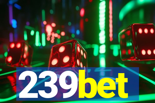 239bet