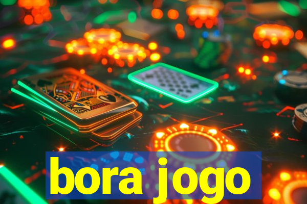 bora jogo