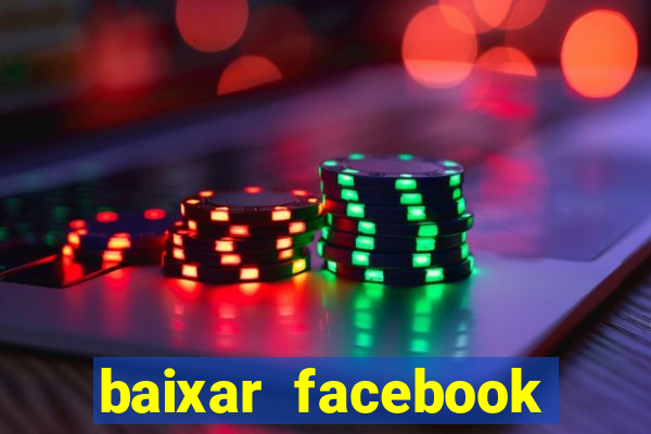 baixar facebook lite baixaki