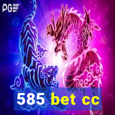 585 bet cc