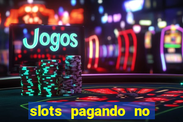 slots pagando no cadastro saque free 2024 facebook