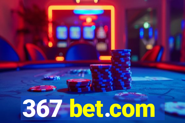 367 bet.com