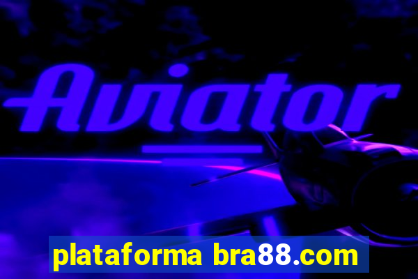 plataforma bra88.com