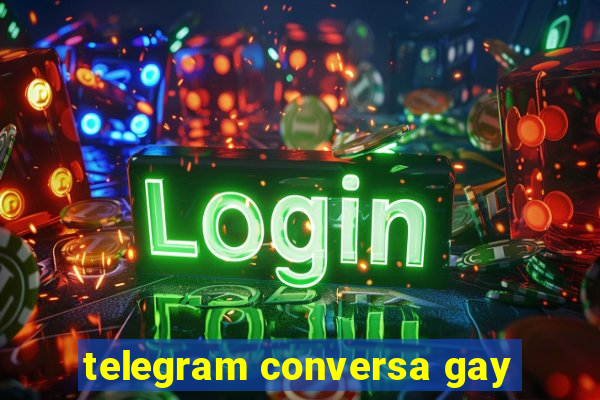 telegram conversa gay