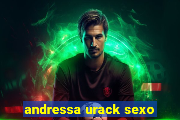 andressa urack sexo