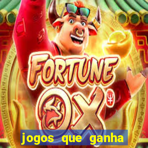 jogos que ganha dinheiro ao se cadastrar