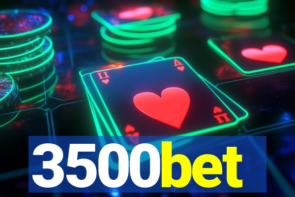 3500bet