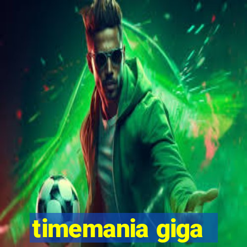 timemania giga