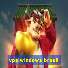 vps windows brasil