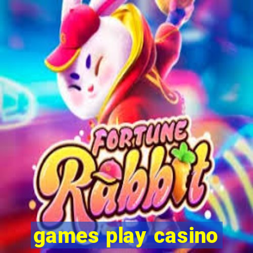 games play casino