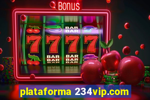 plataforma 234vip.com