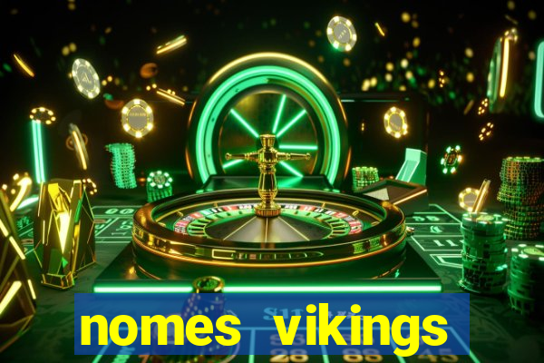 nomes vikings masculinos e significados