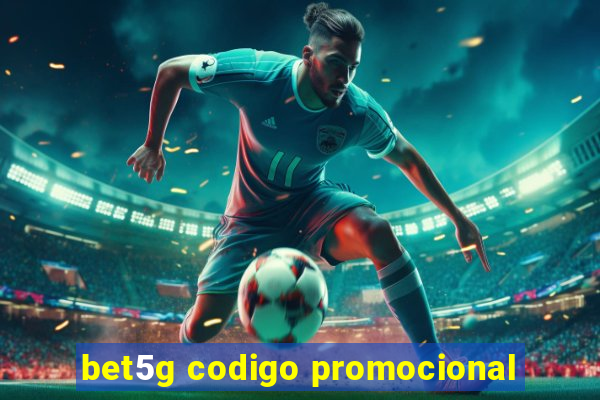 bet5g codigo promocional