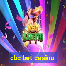 cbc bet casino