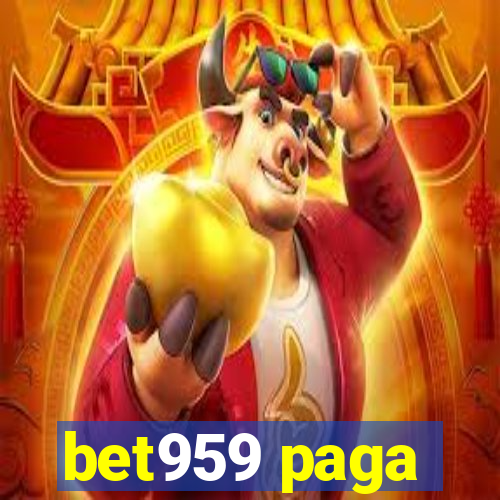 bet959 paga