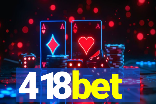 418bet