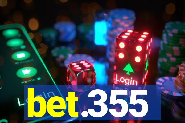 bet.355