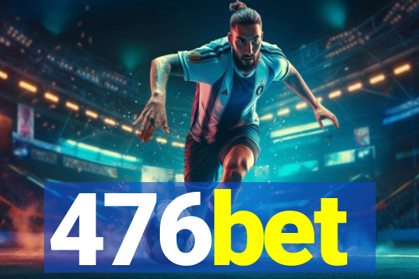 476bet