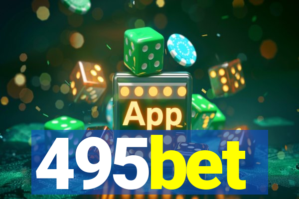 495bet