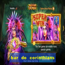 bar do corinthians em fortaleza