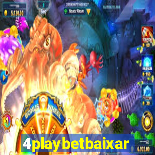 4playbetbaixar