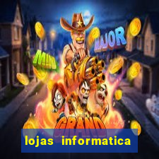 lojas informatica em recife