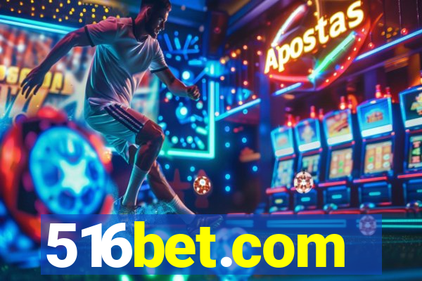 516bet.com