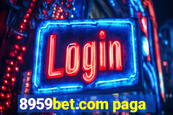 8959bet.com paga