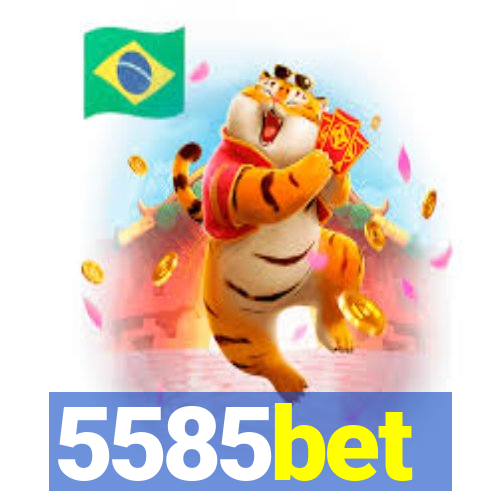 5585bet