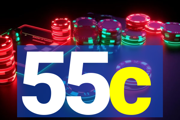 55c