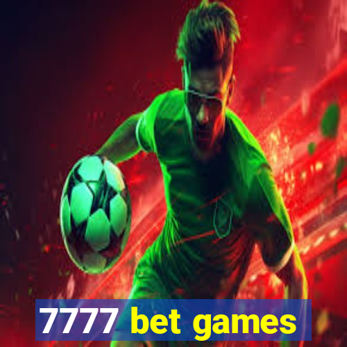 7777 bet games