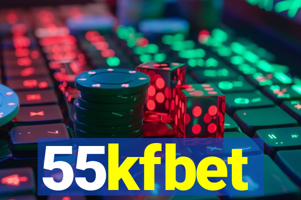 55kfbet