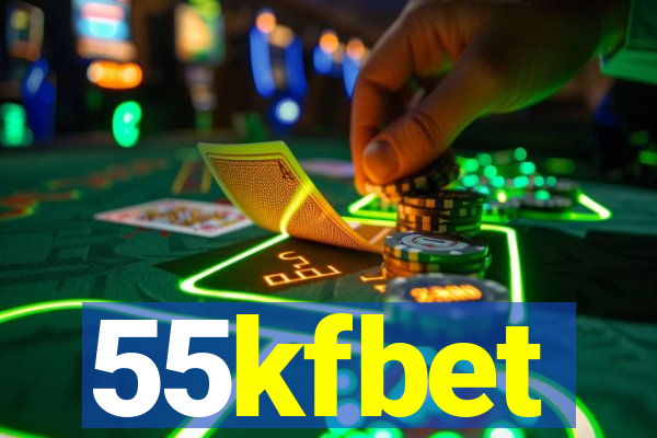 55kfbet