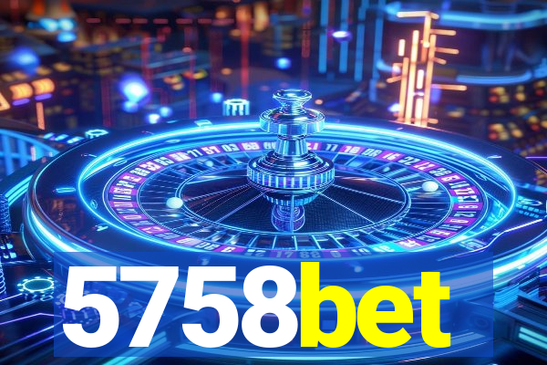 5758bet